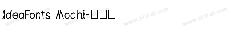ldeaFonts Mochi字体转换